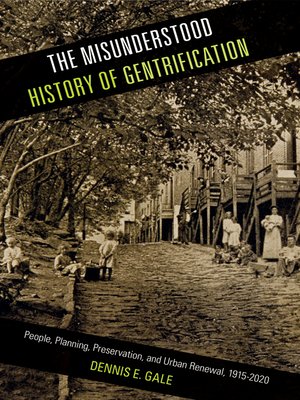 cover image of The Misunderstood History of Gentrification